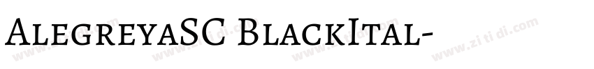 AlegreyaSC BlackItal字体转换